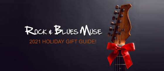 Rock & Blues Muse Holiday Gift Guide 2021