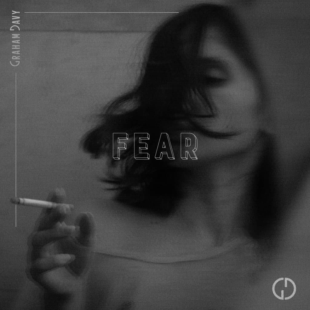 Fear-Graham-Davy-Single-Art-1024x1024-1.jpg