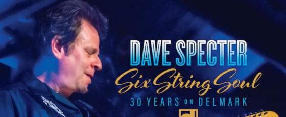 Review: ‘Dave Specter Six String Soul: 30 Years on Delmark’