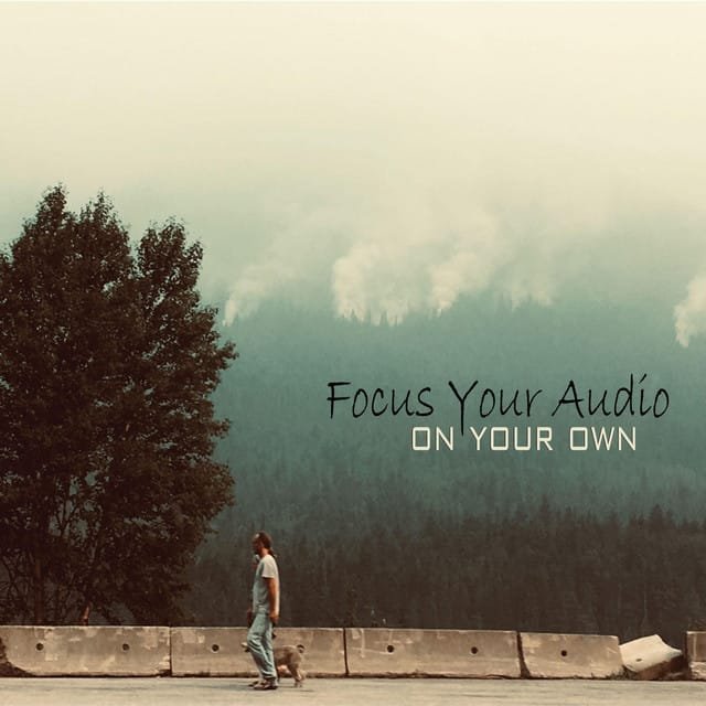focus-your-audio-on-your-own.jpg