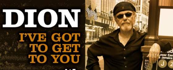 Dion Releases New Track “I’ve Got To Get To You” With Boz Scaggs Dion Releases New Track “I’ve Got To Get To You” With Boz Scaggs