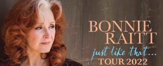 Bonnie Raitt Announces ‘Just Like That…’ Tour 2022 and New Album Bonnie Raitt Announces ‘Just Like That…’ Tour 2022 and New Album